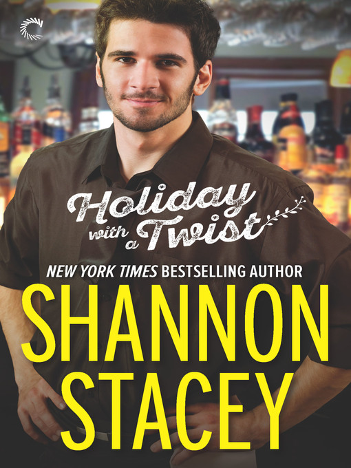 Title details for Holiday with a Twist by Shannon Stacey - Wait list